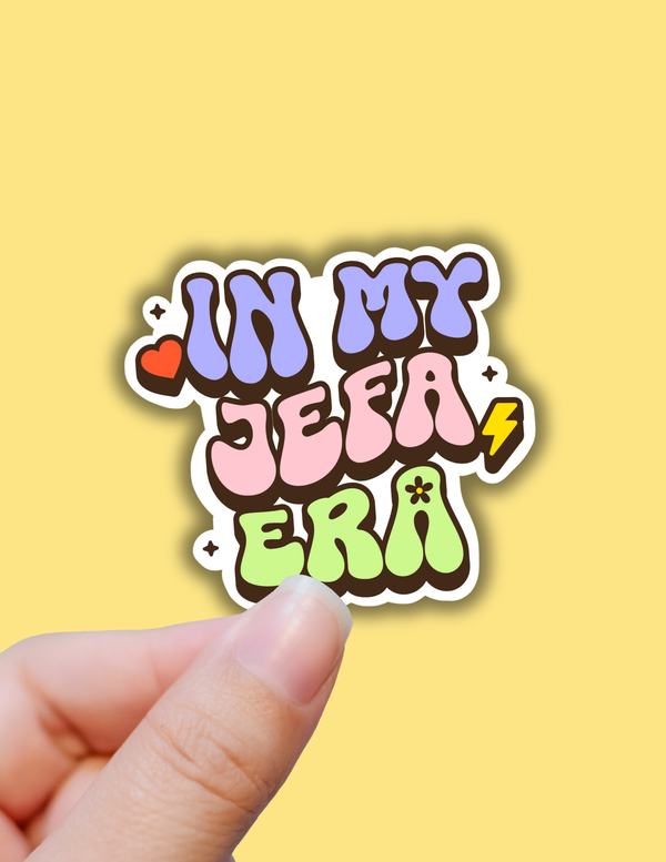 In my jefa era sticker