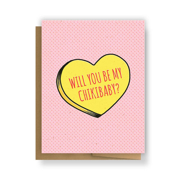 Will You Be My Chikibaby? Greeting Card