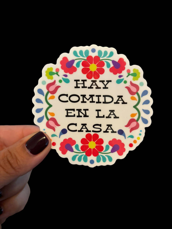 Hay comida en la casa Vinyl Sticker