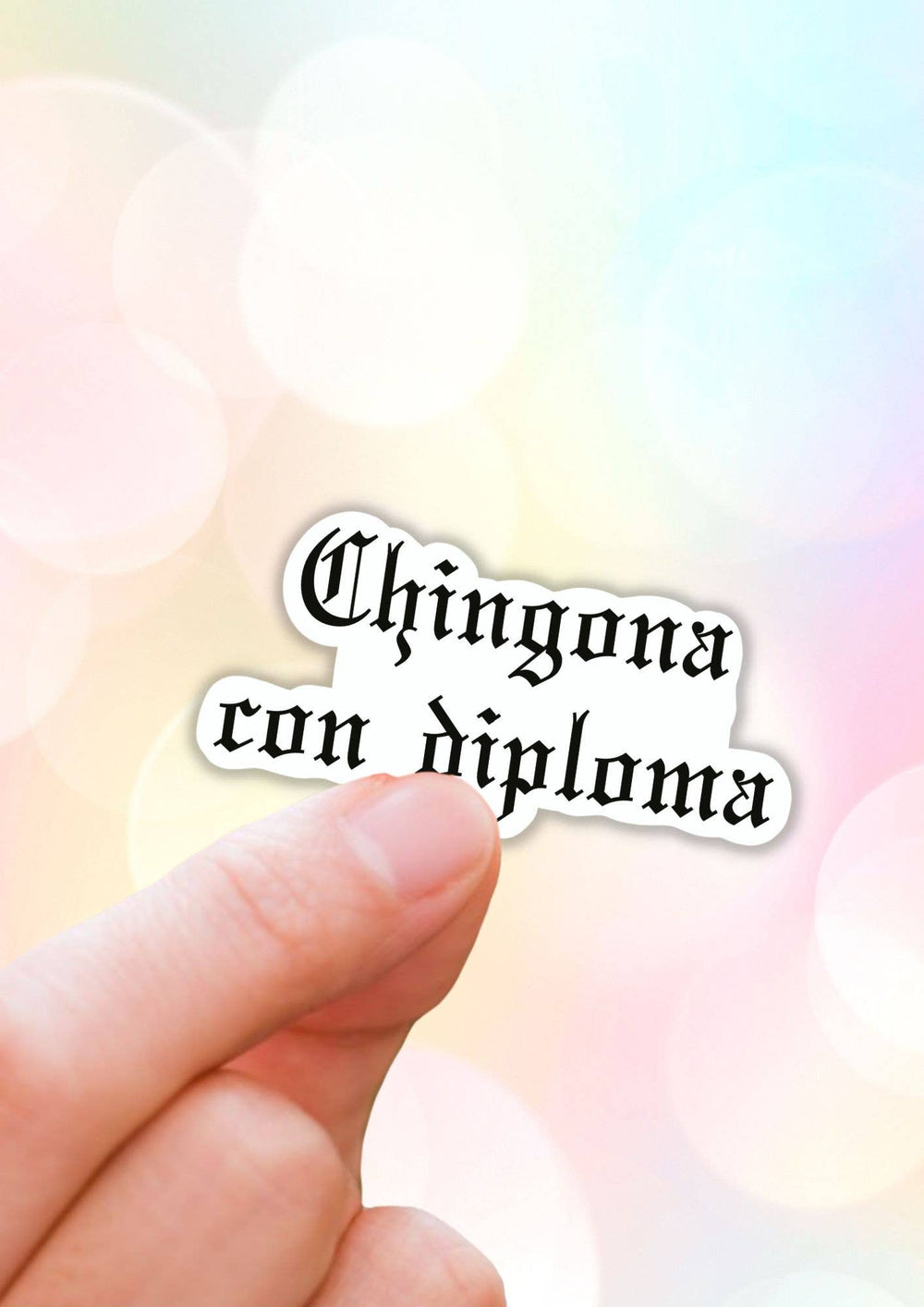Chingona con diploma sticker