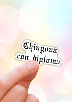 Chingona con diploma sticker