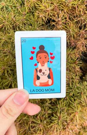 La dog mom loteria Sticker