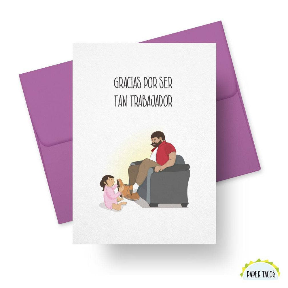 Gracias Por Ser Tan Trabajador - Greeting Card