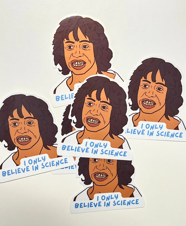 Nacho Libre Esqueleto I Only Believe in Science Sticker