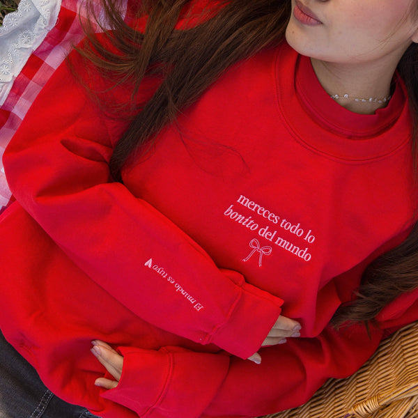 Mereces Todo Lo Bonito Del Mundo Sweater
