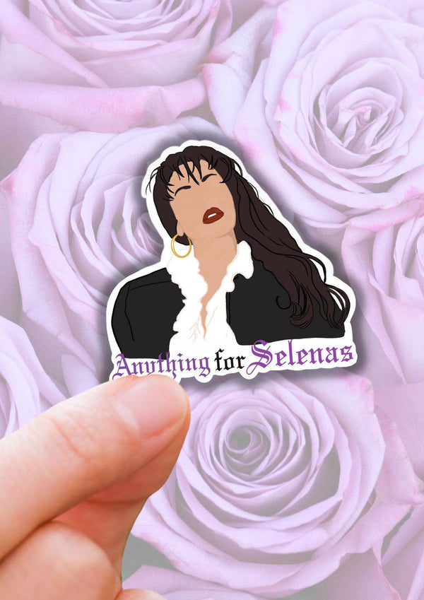 Anything for Selinas Sticker