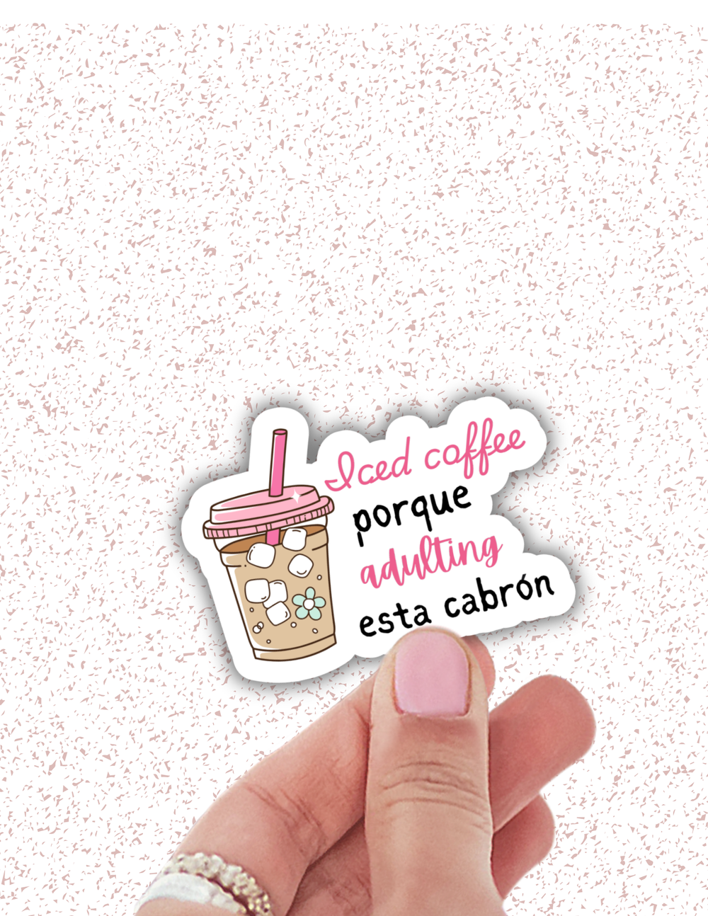Iced Coffee porque Adulting Sticker